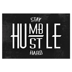 Stay Humble, Hustle Hard Canvas Print