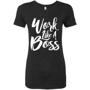 Work Like A Boss Shirt