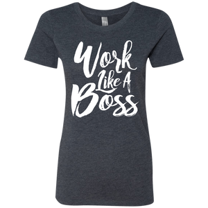 Work Like A Boss Shirt