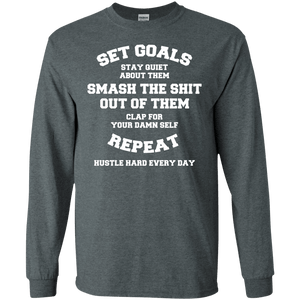 Set Goals - Smash Them Longsleeve