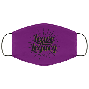 "Leave a Legacy" Face Mask