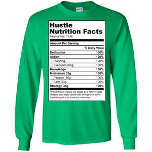 Hustle Nutrition Facts Long Sleeve Shirt