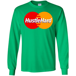 Hustle Hard Parody Long Sleeve Shirt